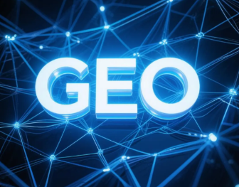 南充​GEO优化重塑智能搜索格局，开启数字化推广新方式